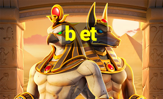 b et