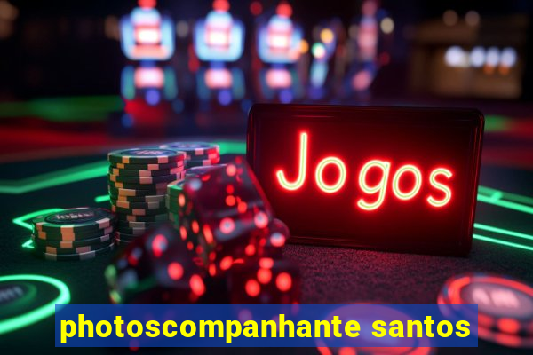 photoscompanhante santos