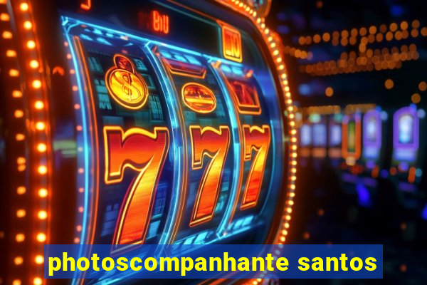 photoscompanhante santos