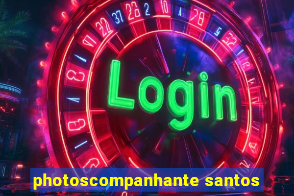 photoscompanhante santos