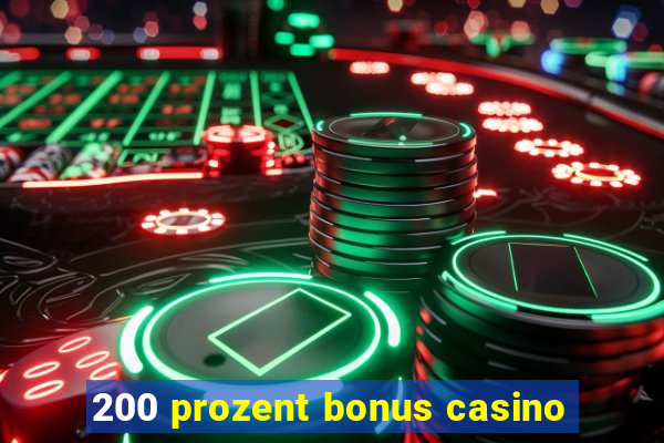 200 prozent bonus casino