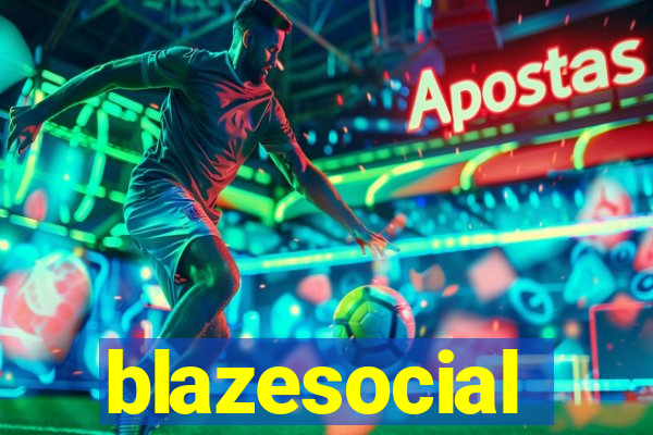 blazesocial