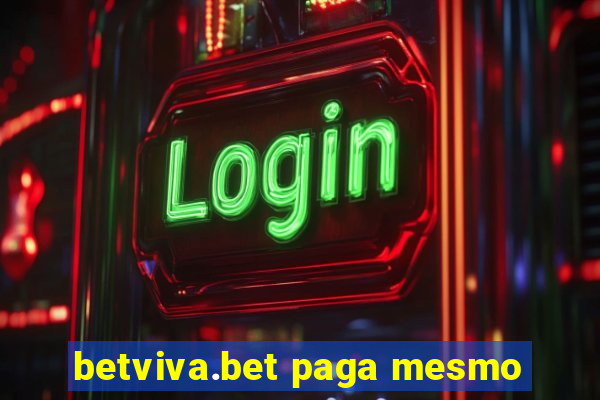 betviva.bet paga mesmo