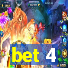 bet 4