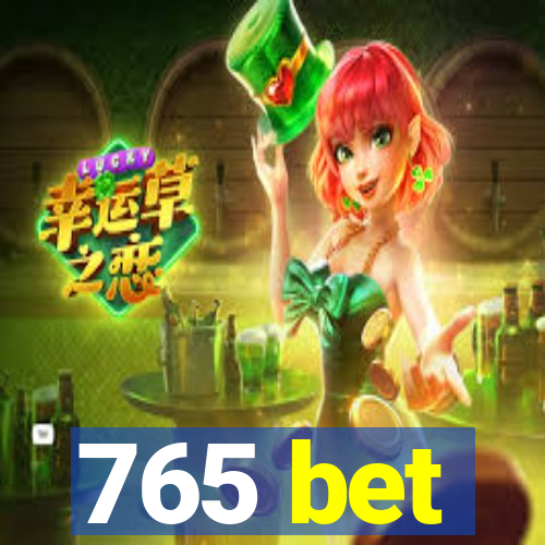 765 bet