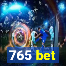 765 bet