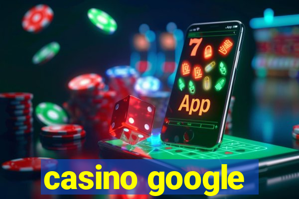 casino google