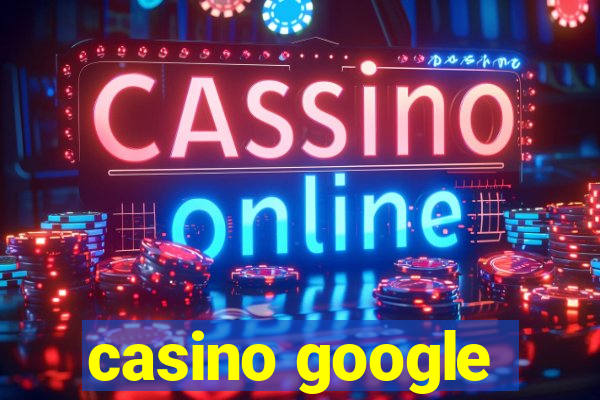 casino google