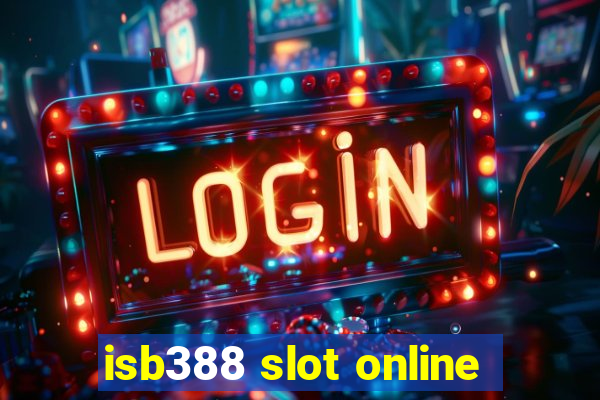 isb388 slot online