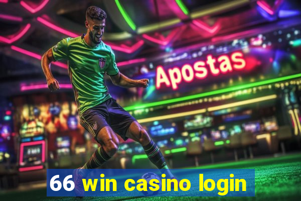 66 win casino login