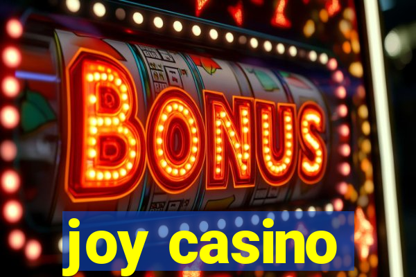 joy casino