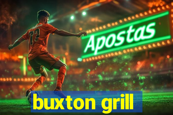 buxton grill