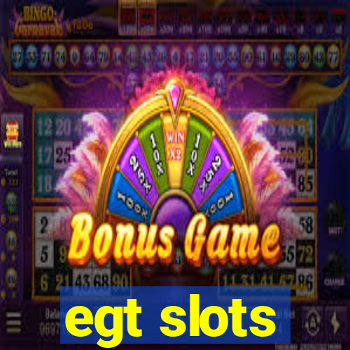 egt slots