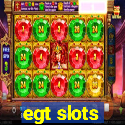 egt slots