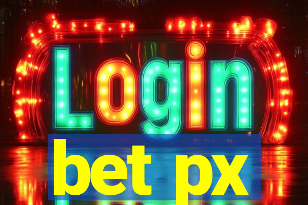 bet px