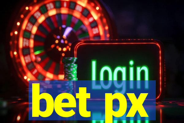 bet px