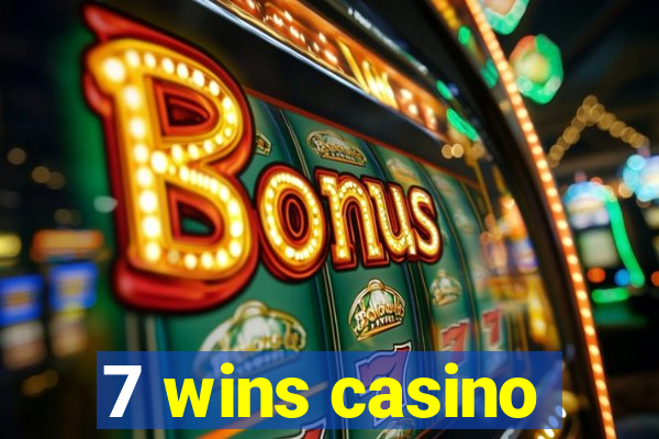 7 wins casino