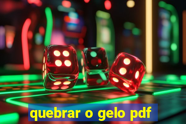 quebrar o gelo pdf