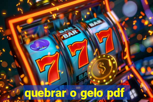 quebrar o gelo pdf