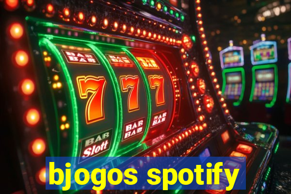 bjogos spotify