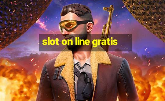 slot on line gratis