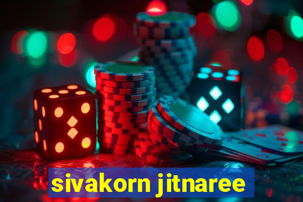 sivakorn jitnaree