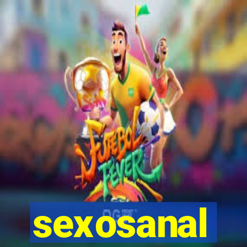 sexosanal