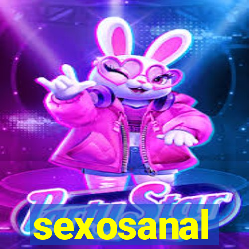 sexosanal