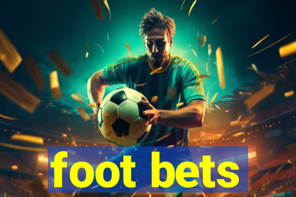 foot bets