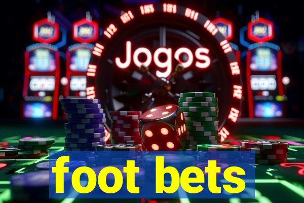 foot bets