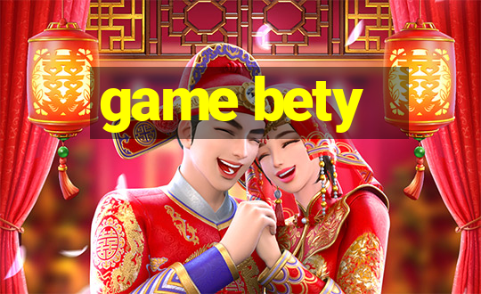 game bety