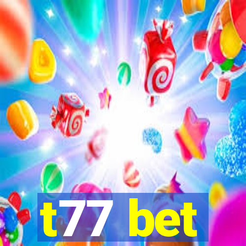 t77 bet