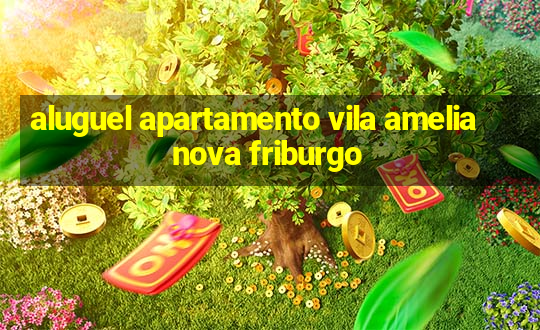 aluguel apartamento vila amelia nova friburgo