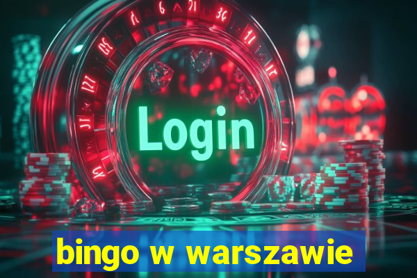 bingo w warszawie