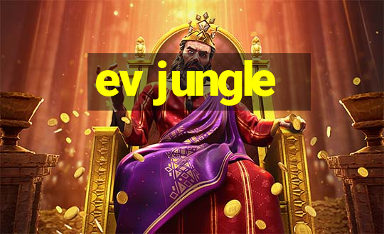 ev jungle