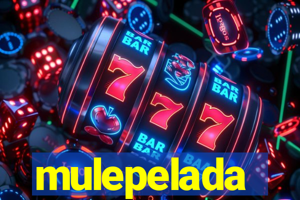 mulepelada