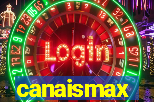 canaismax