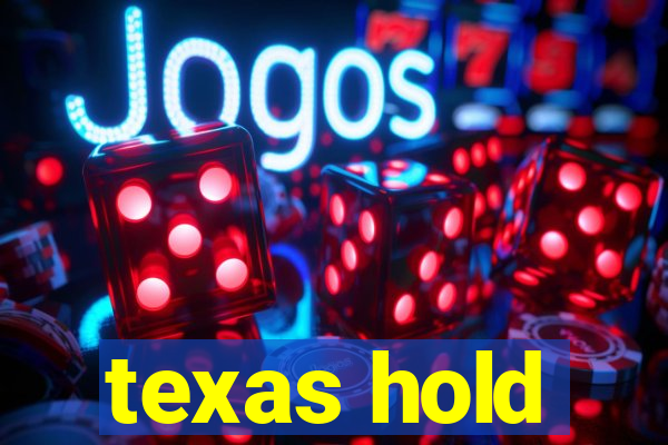 texas hold