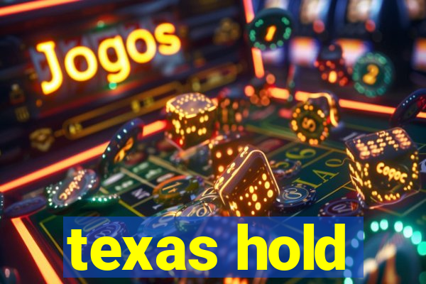 texas hold