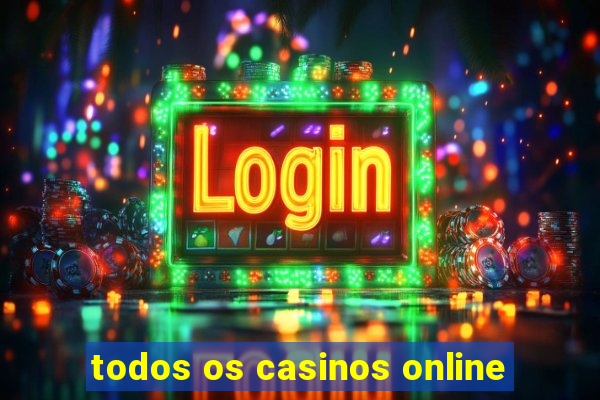 todos os casinos online