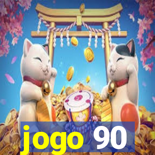 jogo 90