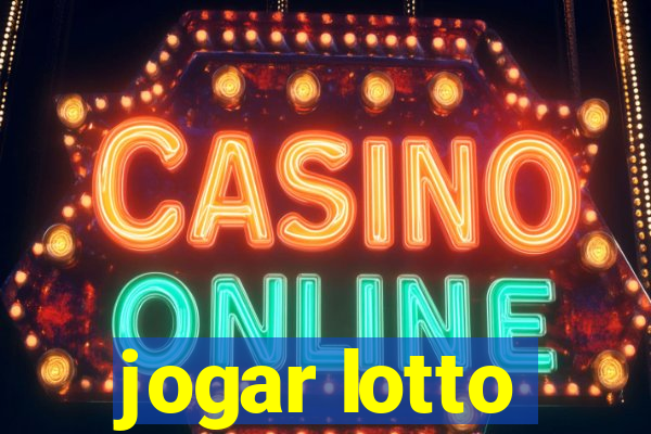 jogar lotto