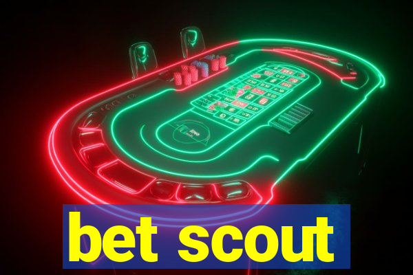 bet scout