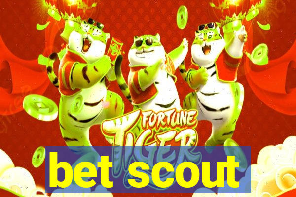 bet scout