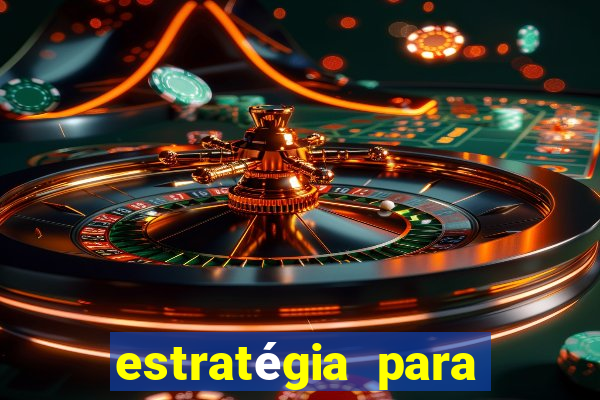 estratégia para jogar fortune ox