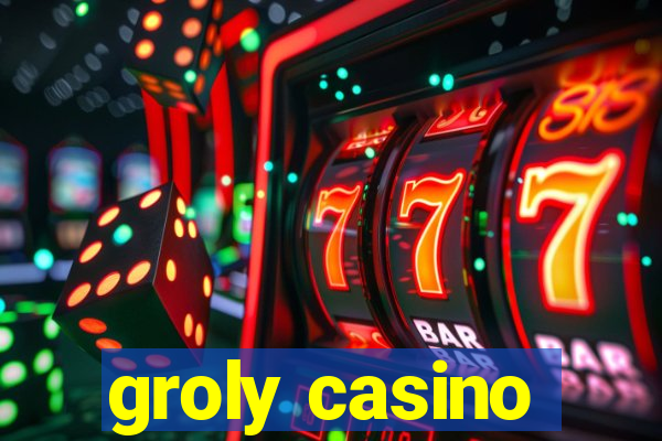 groly casino