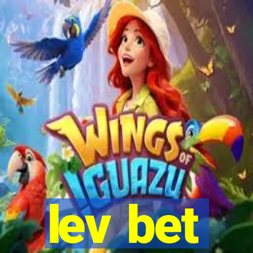 lev bet