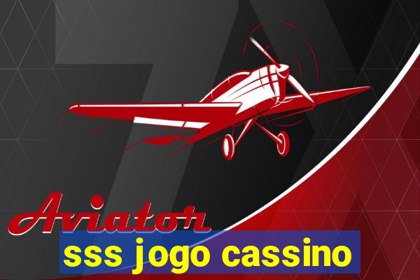 sss jogo cassino