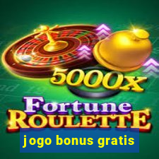 jogo bonus gratis