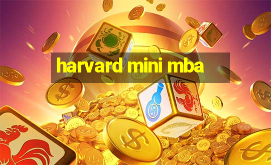 harvard mini mba